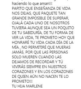 Marlene también le agradeció por haber alcanzado a estar en una de las fechas más importantes de su vida.