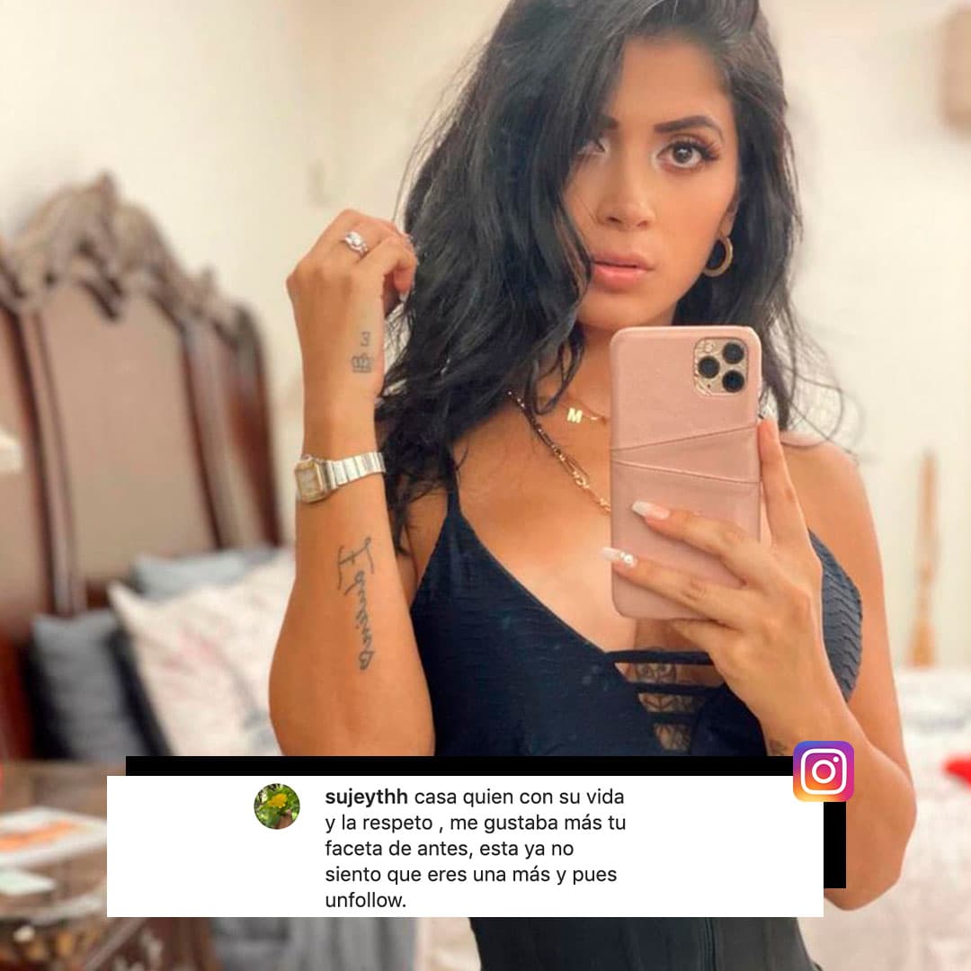 “Cada quien con su vida y la respeto. Me gustaba más tu faceta de antes, esta ya no, siento que eres una más y pues unfollow”, le comenta otra.