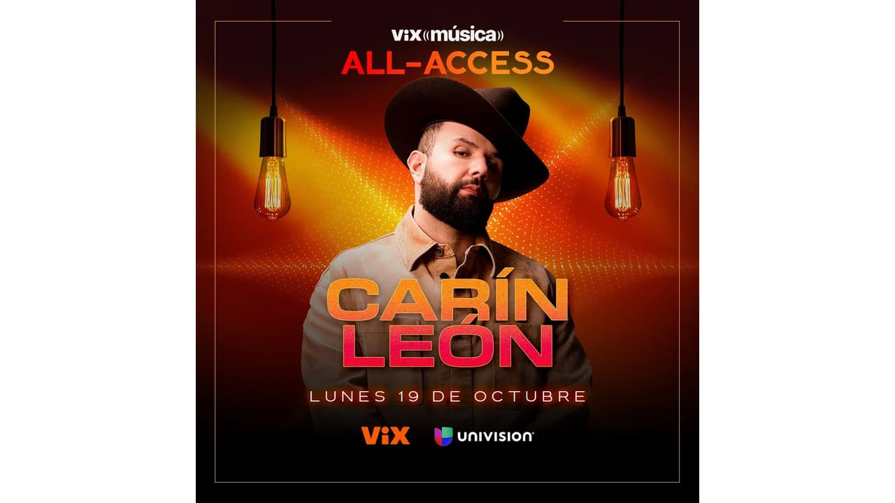 ViX Música All-Access: Carín León