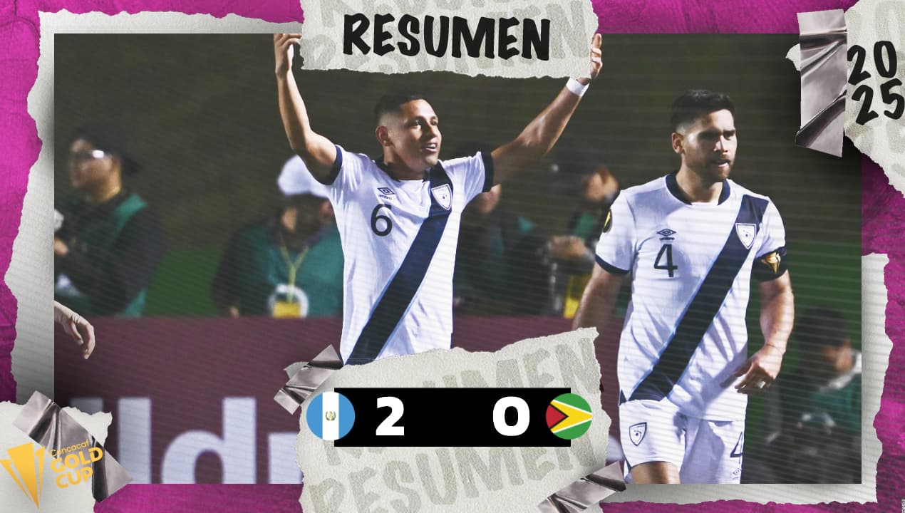 Guatemala derrota en casa a Guyana y se mete a la Copa Oro 2025