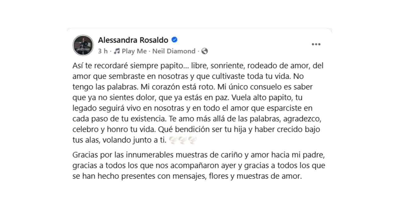 Así se despidió Alessandra Rosaldo de su papá.