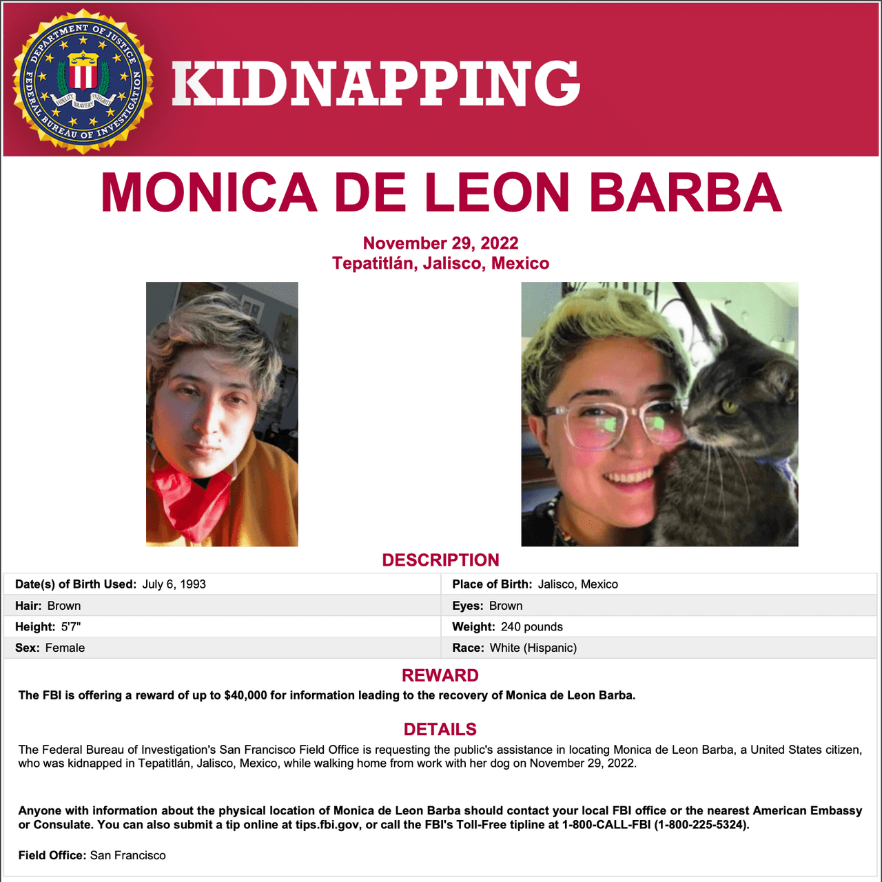 La Agencia Federal de Investigaciones (FBI, por sus siglas en inglés) está ofreciendo una recompensa de $40,000 por información que lleve a la localización con vida de Mónica De León Barba, una ciudadana estadounidense
<a href="https://www.univision.com/local/san-francisco-kdtv/monica-de-leon-san-mateo-california-desaparecida-secuestro-jalisco-mexico">residente del Área de la Bahía que fue secuestrada en México</a>.