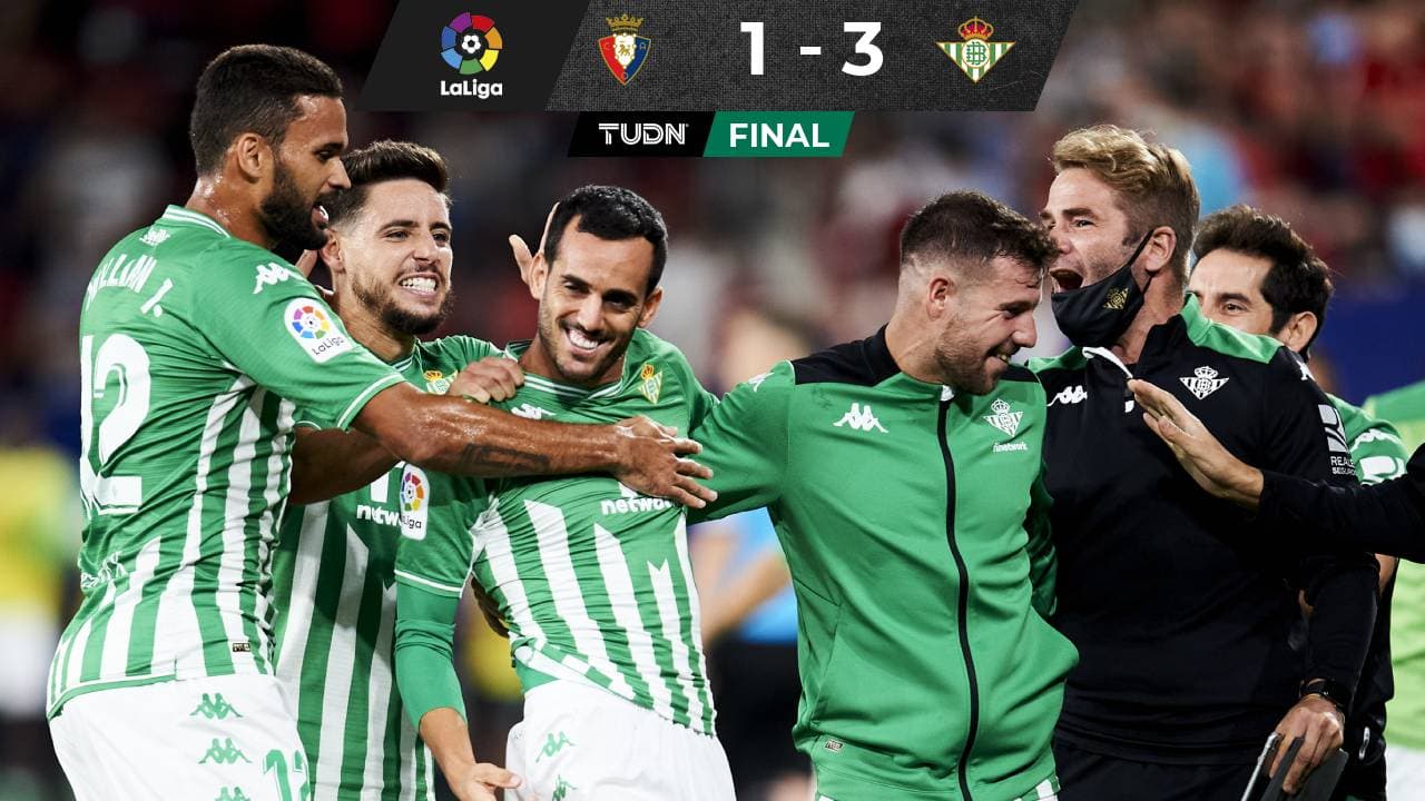 Osasuna 1-3 Betis en LaLiga: marcador, resultado y goles
