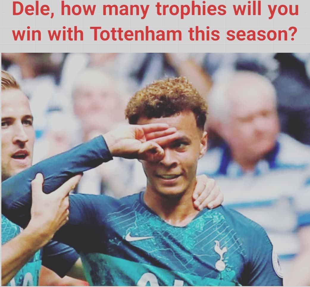 Dele, ¿cuántos trofeos ganarás con el Tottenham esta temporada?