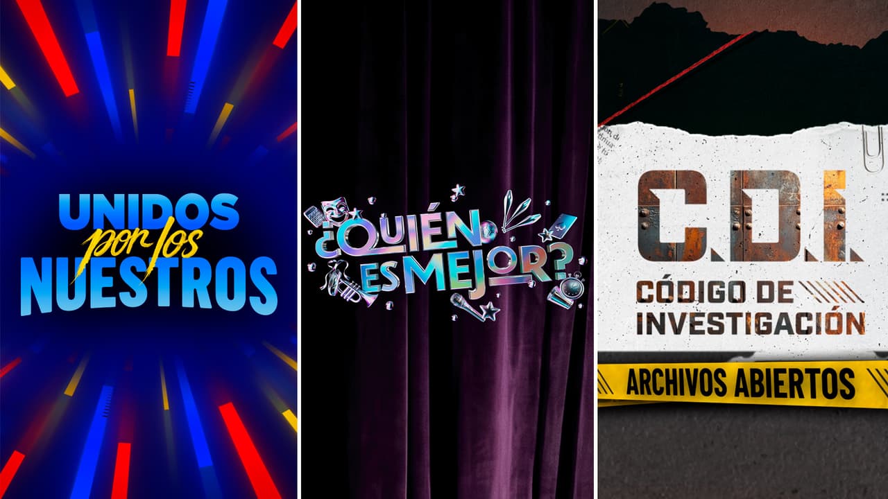 Este domingo hay grandes estrenos: 'Unidos por los Nuestros', CDI: Archivos Abiertos y ¿Quién es Mejor?