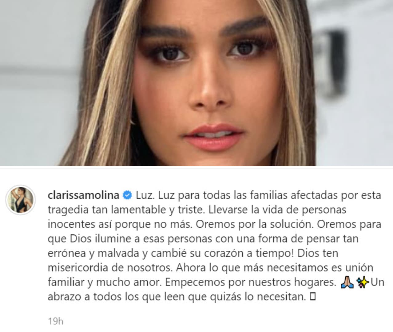 Clarissa Molina compartió la imagen de unas velas para dar "luz" a "todas las familias afectadas por esta tragedia tan lamentable y triste": "Llevarse la vida de personas inocentes así porque no más.
<b>Oremos por la solución</b>", escribió.