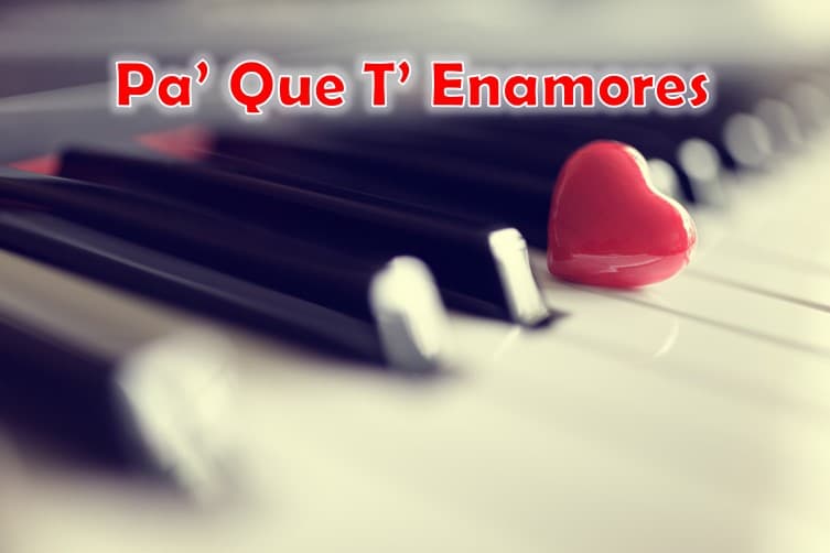Pa' Que T' Enamores y celebres el Día de San Valentin