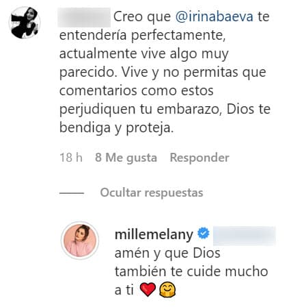 Una de sus seguidoras
<b>comparó su situación con la polémica que vivió Irina Baeva</b>, quien fue señalada como la causante de la ruptura entre Gabriel Soto y Geraldine Bazán. Ante este comentario, Melany Mille contestó: "Amén y que Dios también te cuide mucho a ti".
