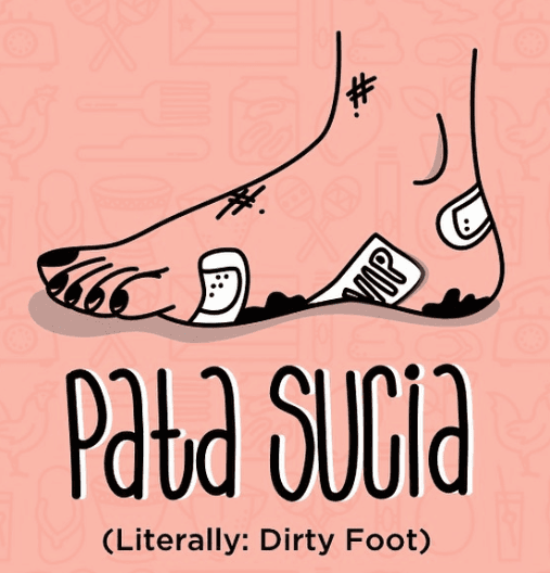 ‘Pata Sucia': una mujer que camina descalza en público, generalmente luego de usar zapatos de fiesta durante la noche.