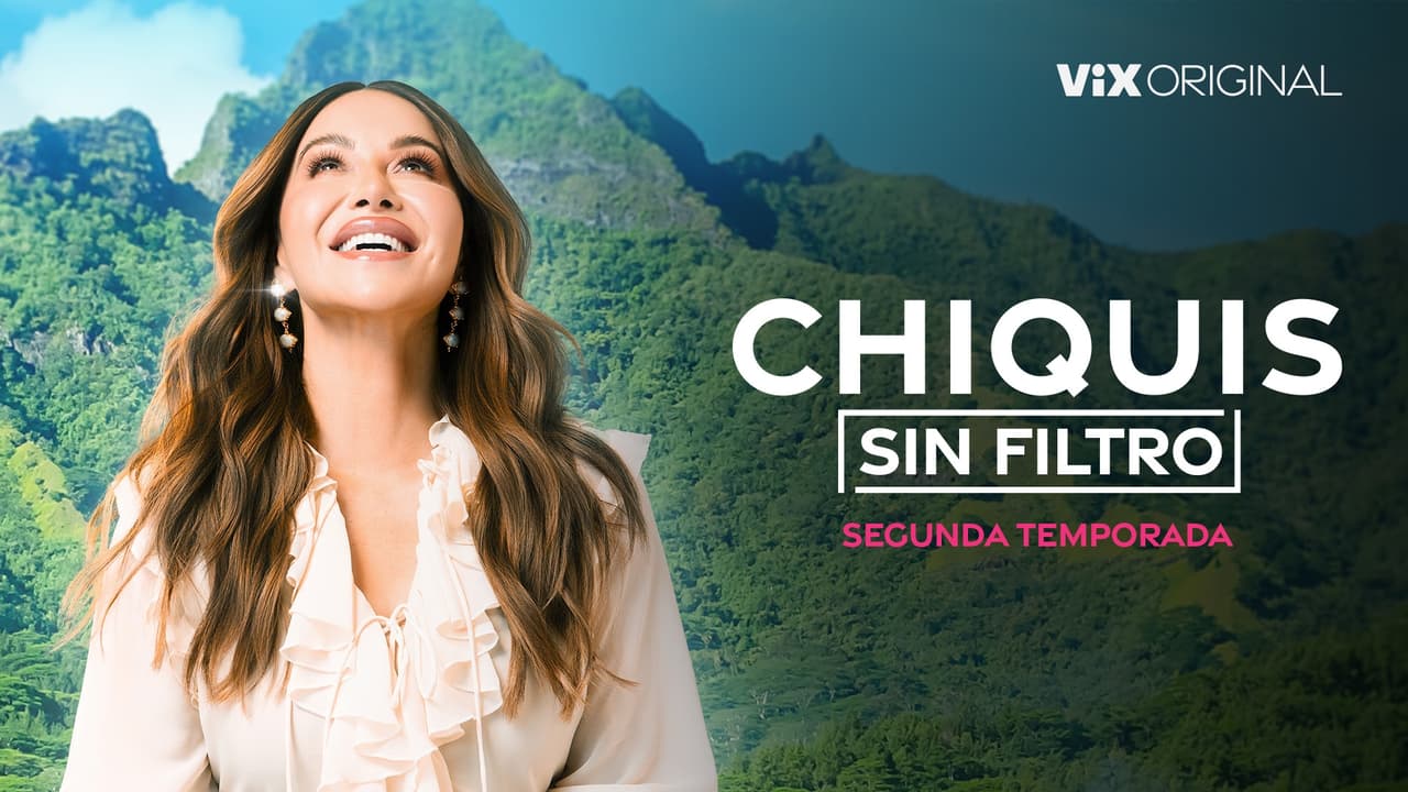 Chiquis Sin Filtro temporada 2: la cantante abre las puertas de su hogar, su vida y su corazón