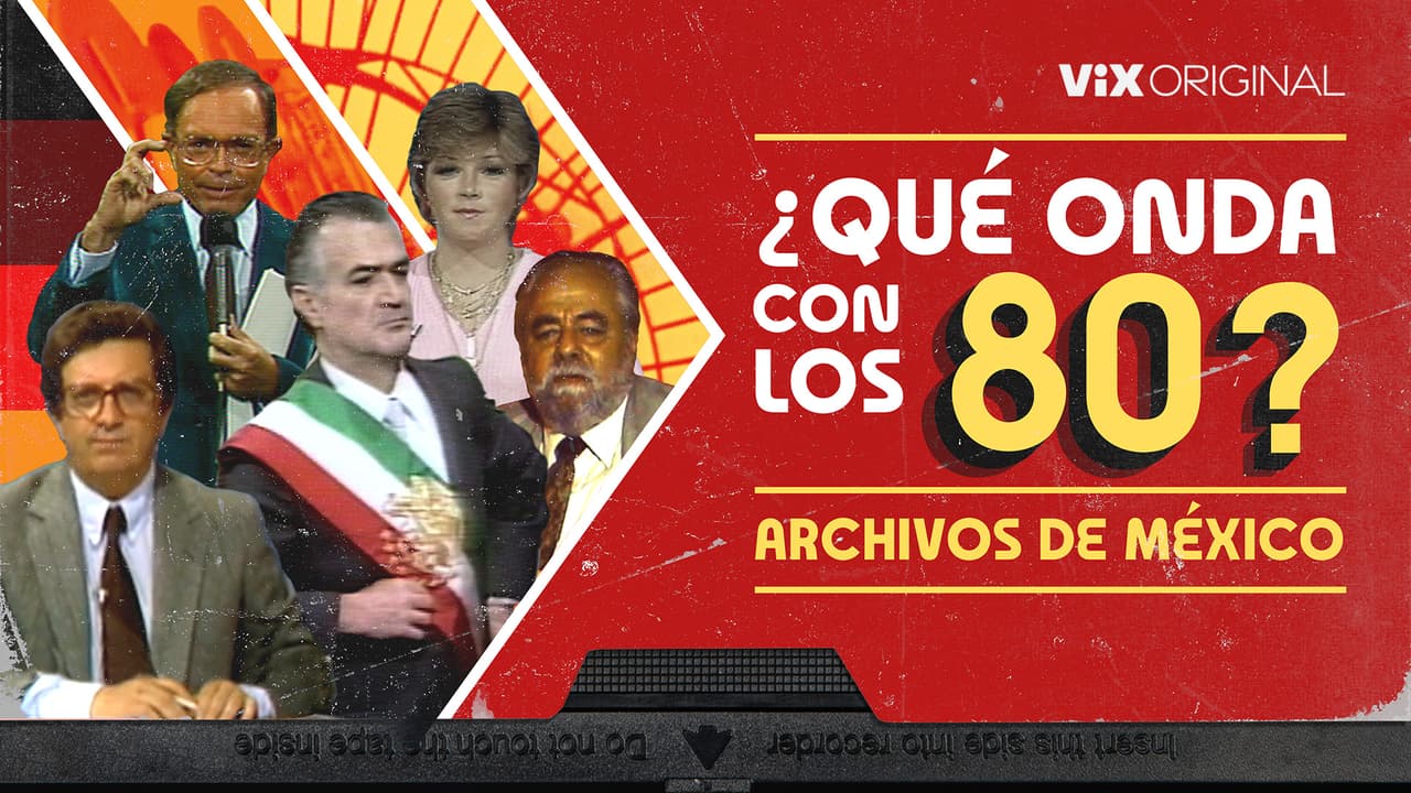 ¿Qué Onda con Los 80?, docu serie diisponible en ViX