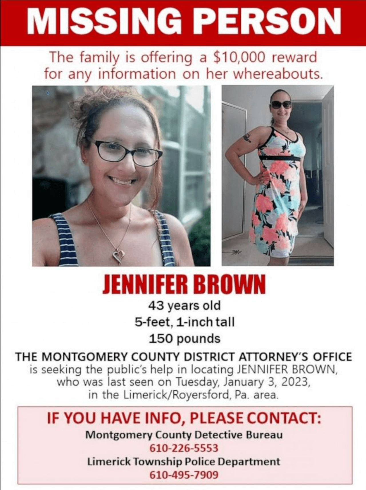 La familia está ofreciendo una recompensa de $10,000 por información que ayude a localizarla, dijo la oficina del fiscal de distrito.