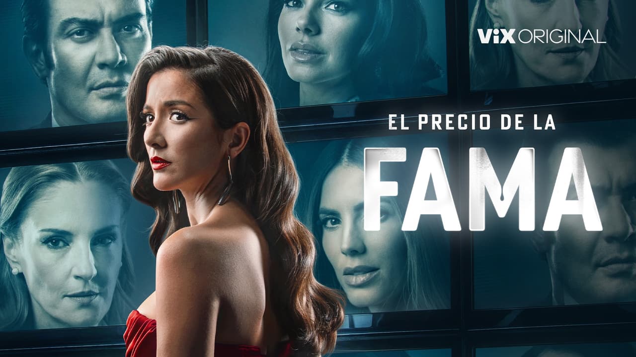Todo sobre El Precio de la Fama, el nuevo thriller de ViX que se convertirá en tu obsesión