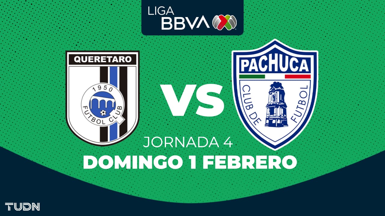 Querétaro vs. Pachuca: horario y dónde ver el partido de la Jornada 4 del Clausura 2026