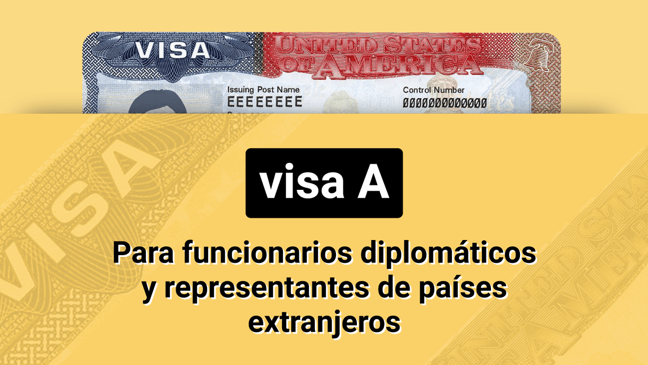 Visa A: para funcionarios diplomáticos y representantes de países extranjeros