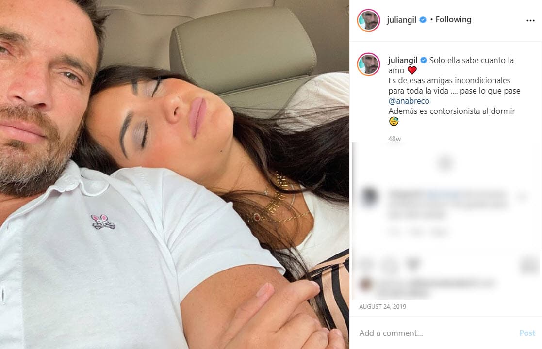 En agosto de 2019 él le dedicó este mensaje en Instagram:
<br>“Solo ella sabe cuánto la amo. Es de esas amigas incondicionales para toda la vida .... pase lo que pase @anabreco. Además es contorsionista al dormir”.
<br>