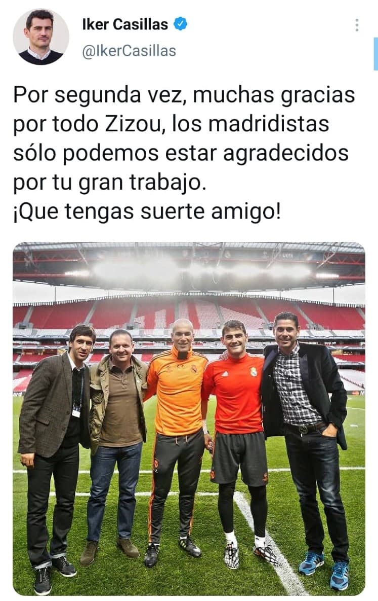Iker Casillas: "Por segunda vez, muchas gracias por todo Zizou, los madridistas sólo podemos estar agradecidos por tu gran trabajo. ¡Que tengas suerte amigo!