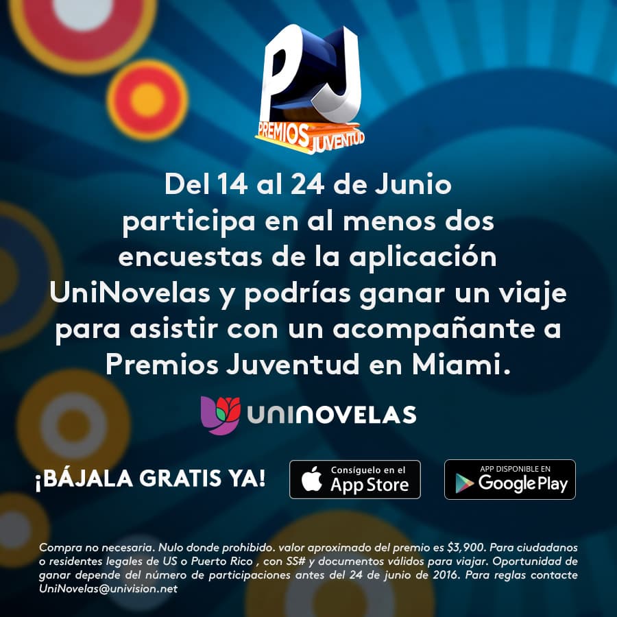 ¡Participa con el App UniNovelas y podrías asistir a Premios Juventud!