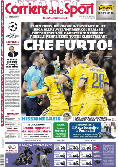 <b>Corriere dello Sport de Roma en Italia (impreso):</b> "Qué robo. Un penalti inexistente en el 93' niega a la Juventus la proeza contra el Real".