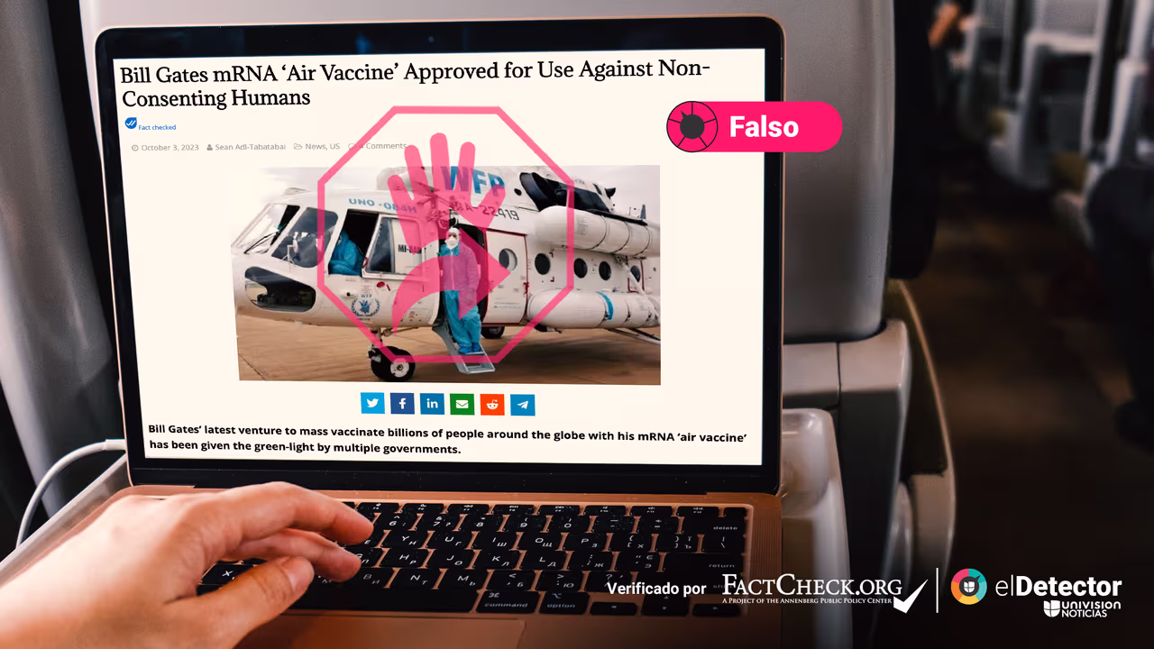 Image accompanying Fue aprobada una “vacuna aérea” contra el covid-19 de Bill Gates para vacunar sin el consentimiento de las personas.